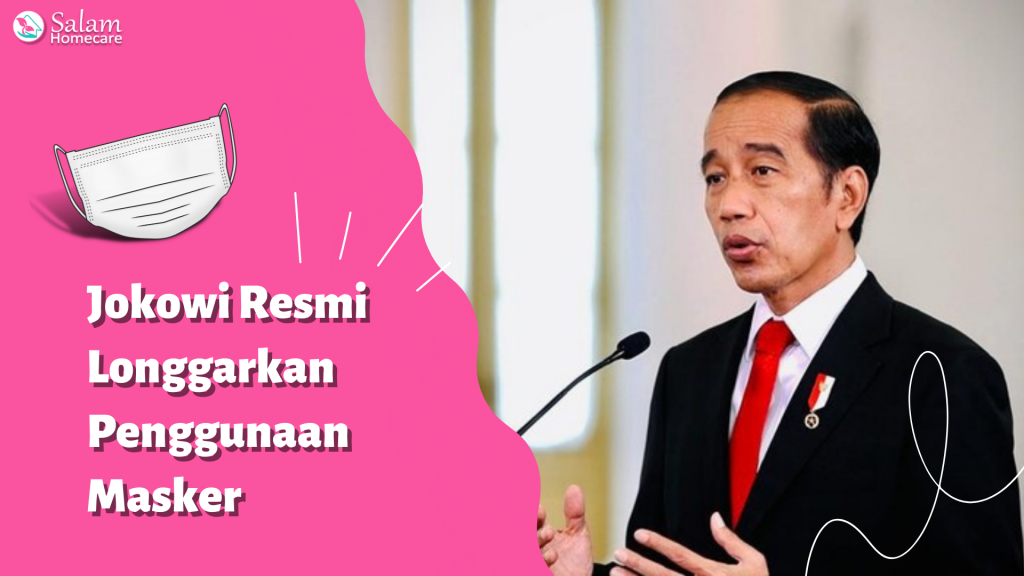 Jokowi Longgarkan Pemakaian Masker, Ini Alasan dan Aturannya!