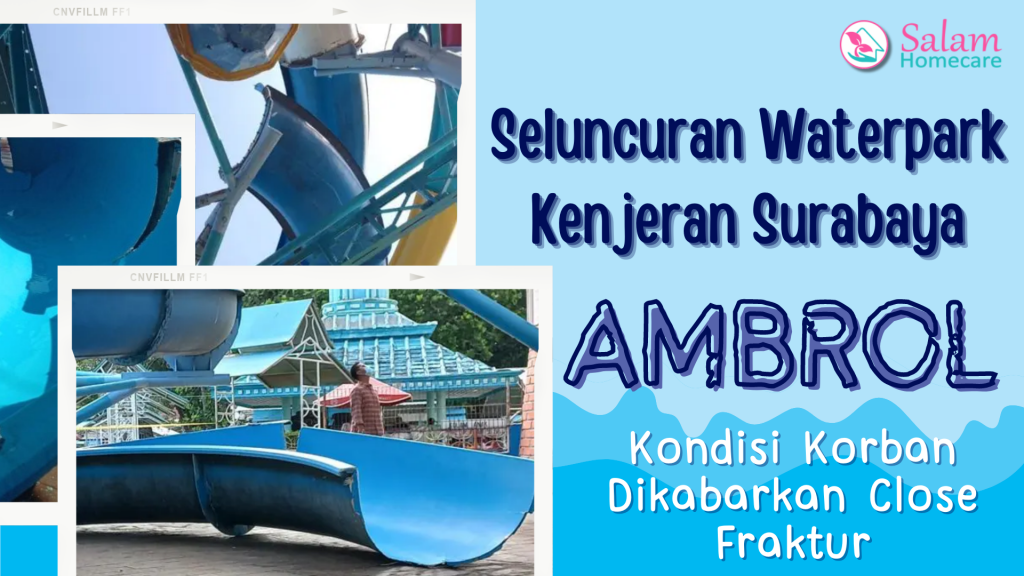 Seluncuran Waterpark Kenjeran Park Surabaya Ambrol, Korban Dikabarkan Mengalami Close Fraktur