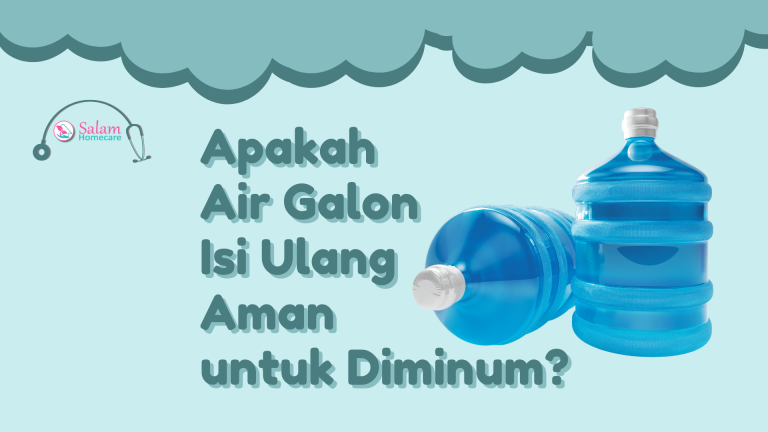 Apakah Air Galon Isi Ulang Aman Untuk Diminum Salam Homecare 9758