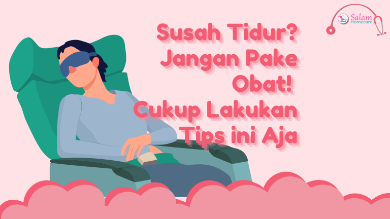 Susah Tidur? Jangan Pake Obat! Cukup Lakukan Tips Ini Aja