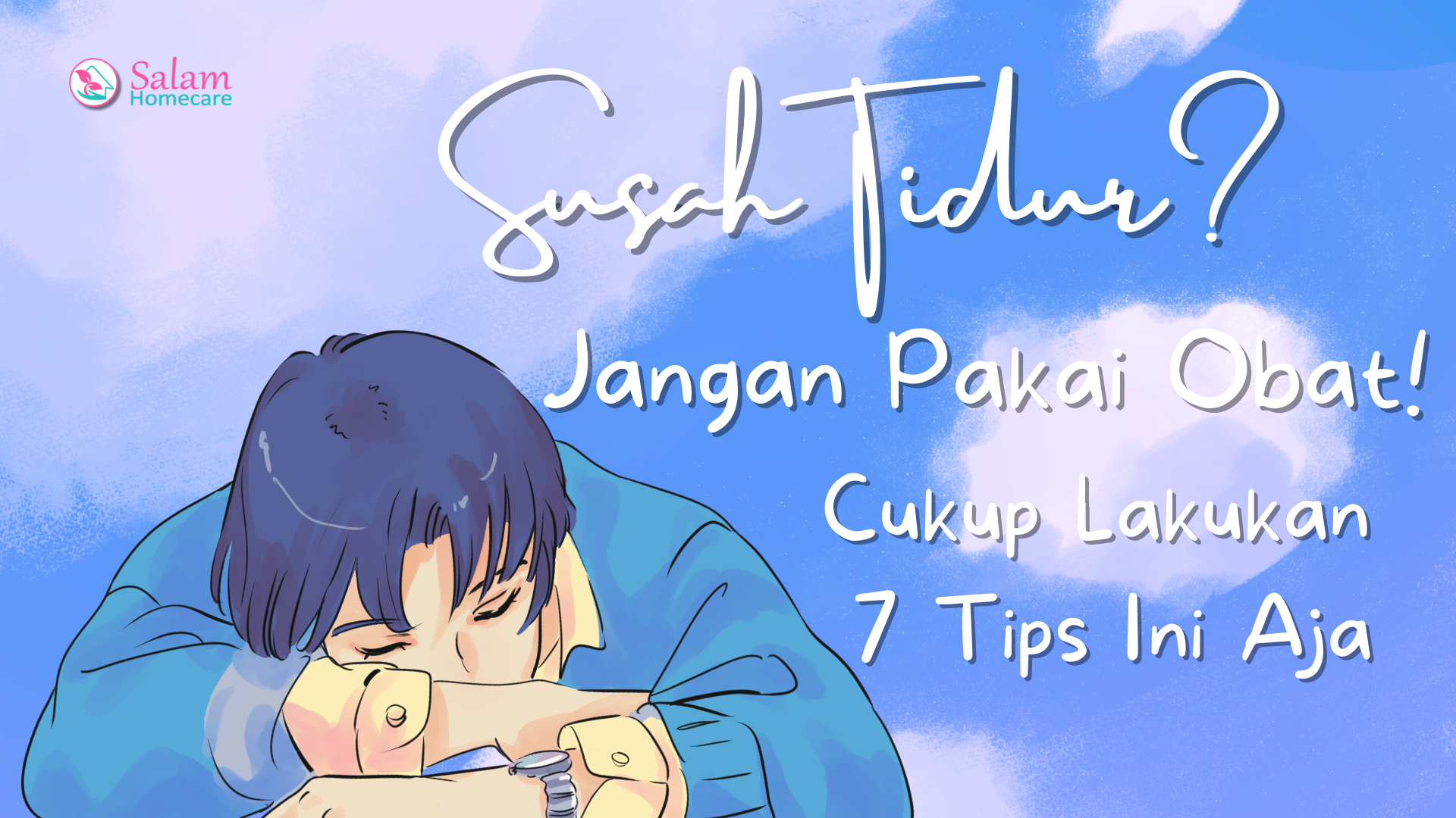 Susah Tidur? Jangan Pake Obat! Cukup Lakukan Tips Ini Aja