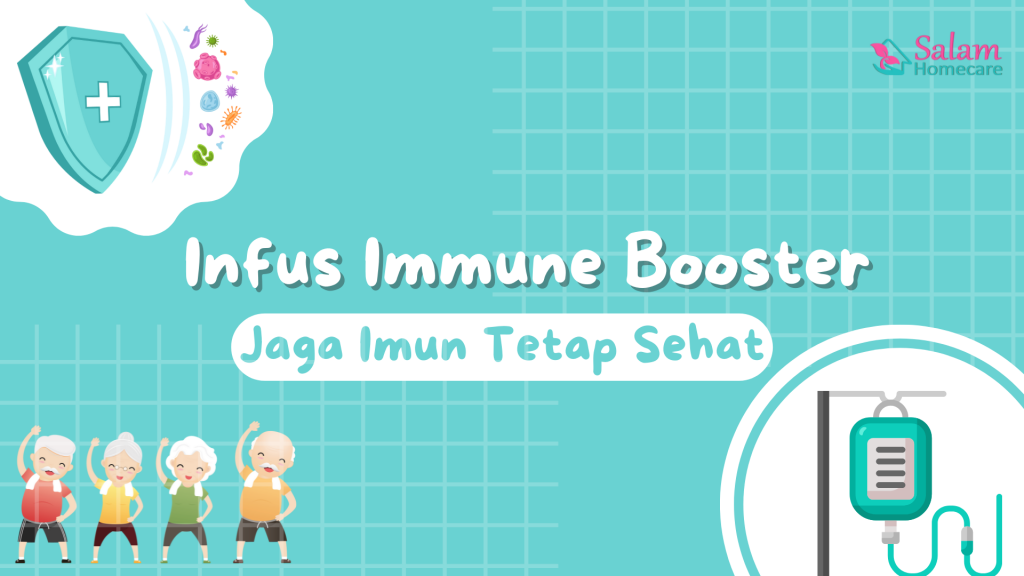 Infus Immune Booster Jaga Imun Tetap Sehat