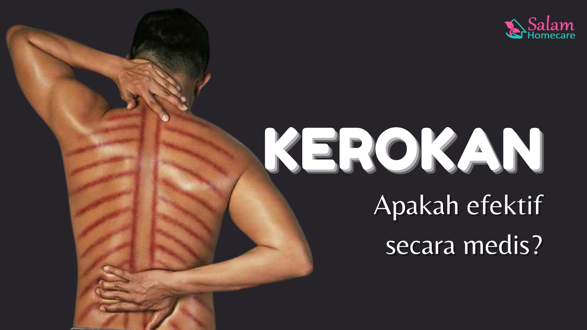 Masuk Angin Kerokan Aja Salam Homecare