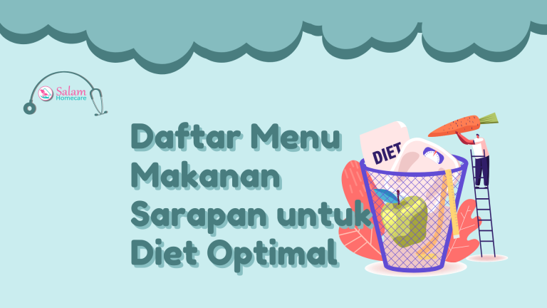 Daftar Menu Makanan Sarapan Untuk Diet Optimal Salam Homecare 6589