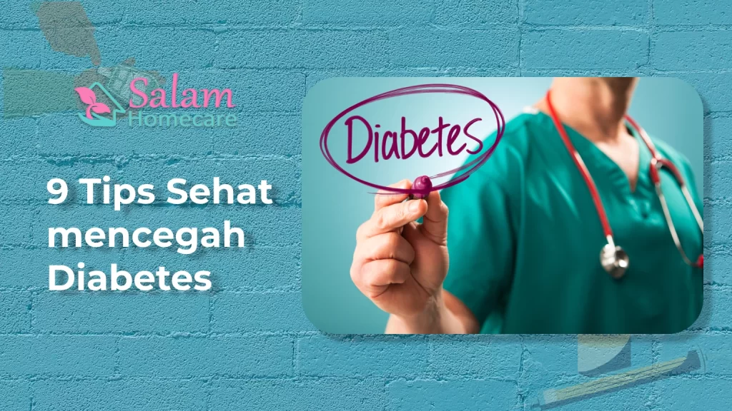 9 Tips Sehat Mencegah Diabetes