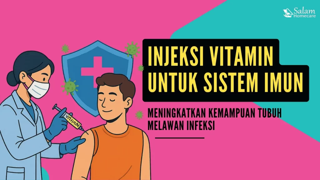 Injeksi Vitamin untuk Sistem Imun: Meningkatkan Kemampuan Tubuh Melawan Infeksi