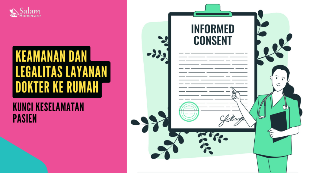 Keamanan dan Legalitas Layanan Dokter ke Rumah: Kunci Keselamatan Pasien