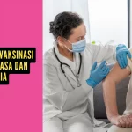 Pentingnya Vaksinasi untuk Dewasa dan Lansia