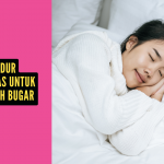 Tips Tidur Berkualitas untuk Tubuh Lebih Bugar