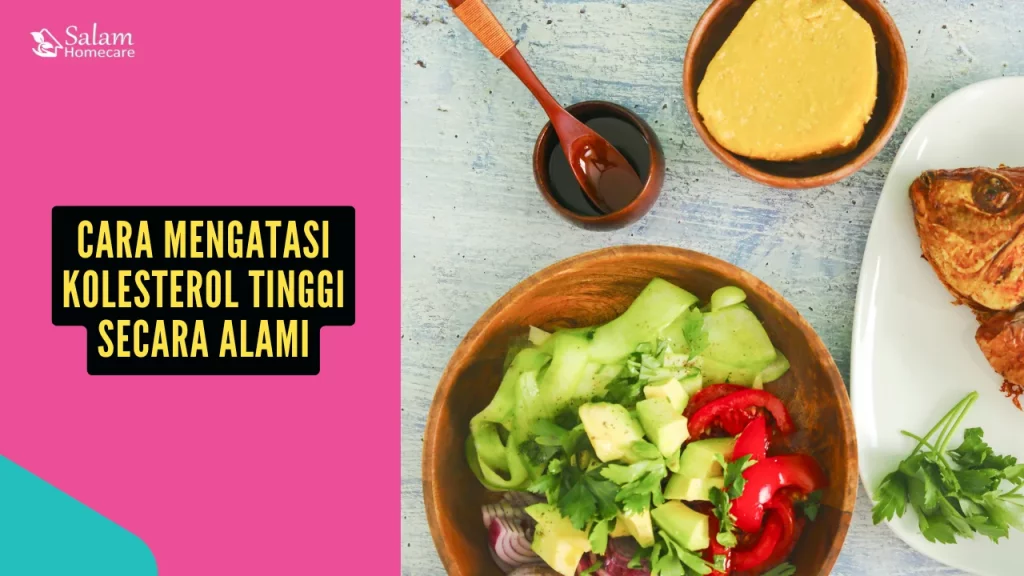 Cara Mengatasi Kolesterol Tinggi Secara Alami
