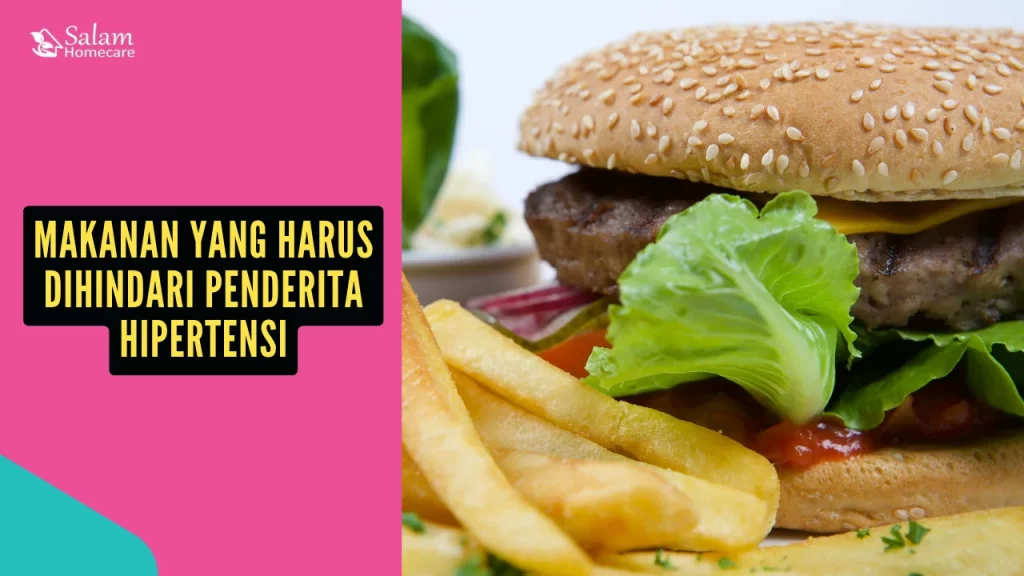 Makanan yang Harus Dihindari Penderita Hipertensi